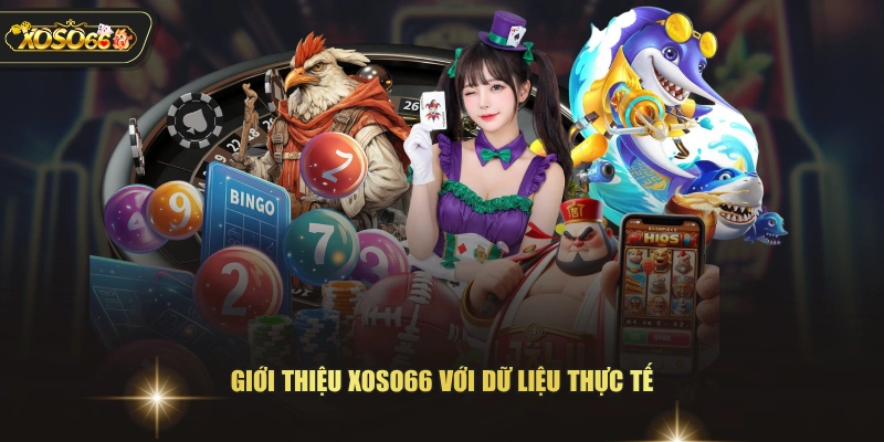 Giới Thiệu XOSO66 - Thương Hiệu Xanh Chín Top Đầu Châu Á 1 Giới Thiệu XOSO66 - Thương Hiệu Xanh Chín Top Đầu Châu Á Giới thiệu XOSO66 với dữ liệu thực tế